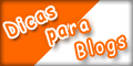 Dicas para Blogs